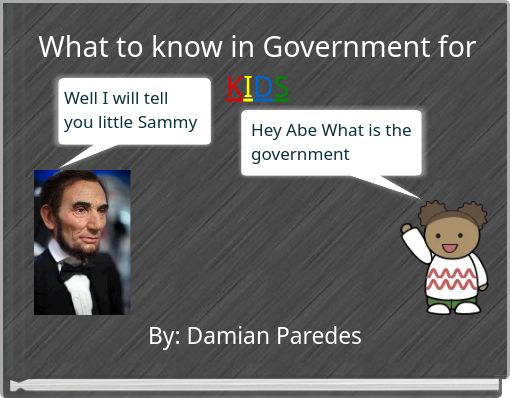 What to know in Government for KIDS