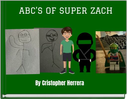 ABC'S OF SUPER ZACH