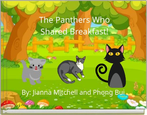 The Panthers Who Shared Breakfast!