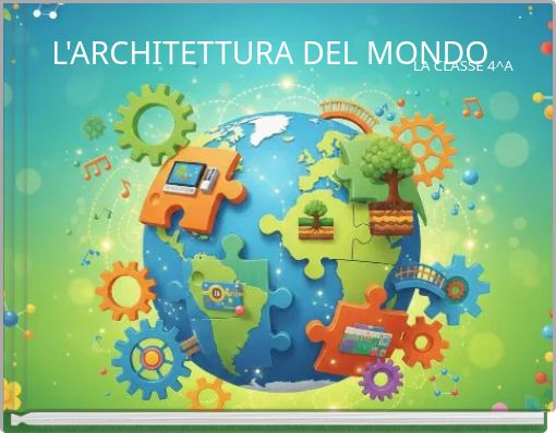 L'ARCHITETTURA DEL MONDO