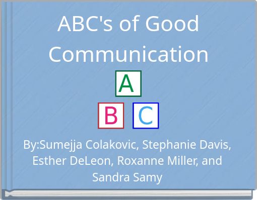 ABC's of Good Communication