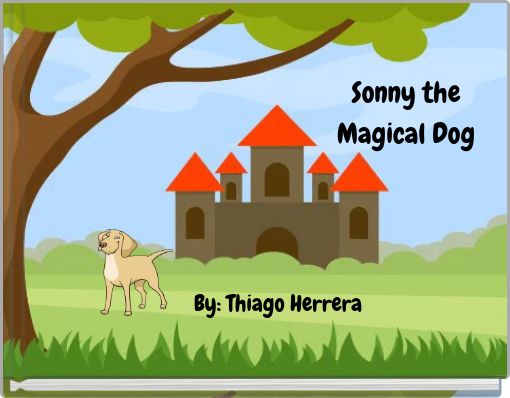 Sonny the Magical Dog