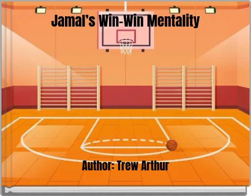 Jamal’s Win-Win Mentality