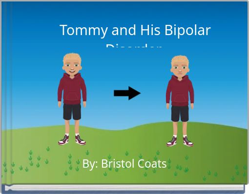 Tommy and His Bipolar Disorder