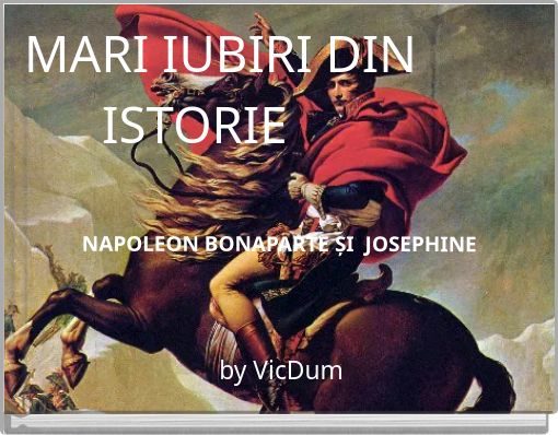 NAPOLEON BONAPARTE ȘI JOSEPHINE