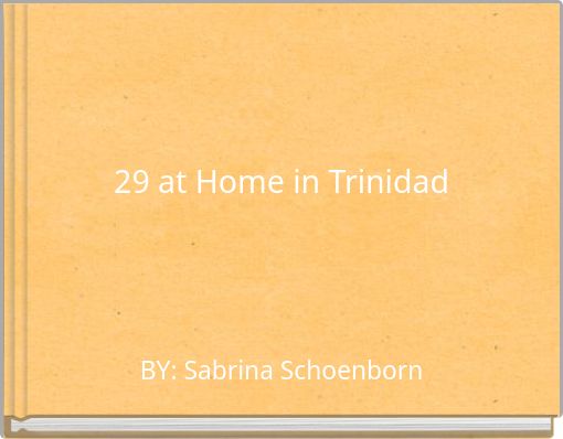 29 at Home in Trinidad