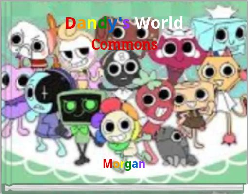 Dandy's World Commons