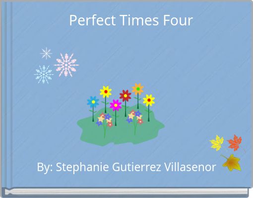 Perfect Times Four