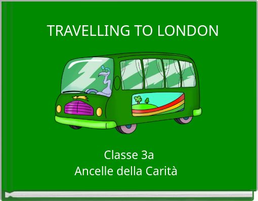 TRAVELLING TO LONDON