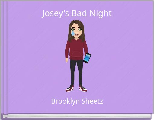 Josey's Bad Night