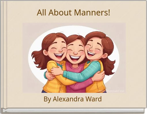 All About Manners!