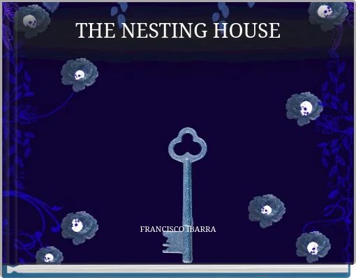 THE NESTING HOUSE