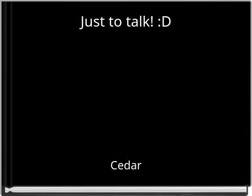 Front cover of 'Just to talk! :D' 