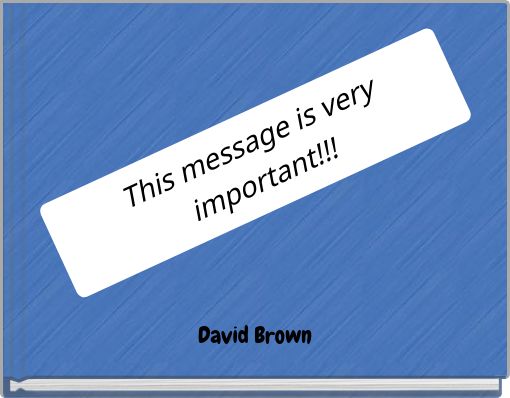 This message is very important!!!