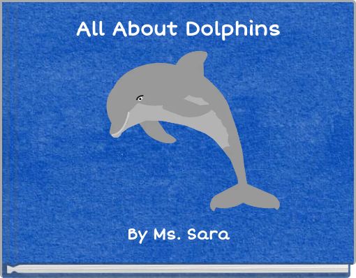 All About Dolphins