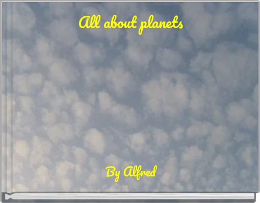 All about planets