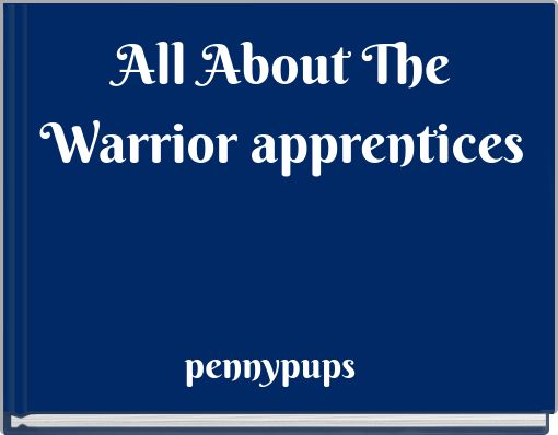 Front cover of 'All About The Warrior apprentices' 