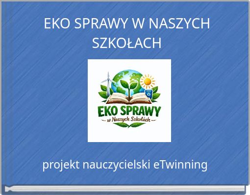 EKO SPRAWY W NASZYCH SZKOŁACH