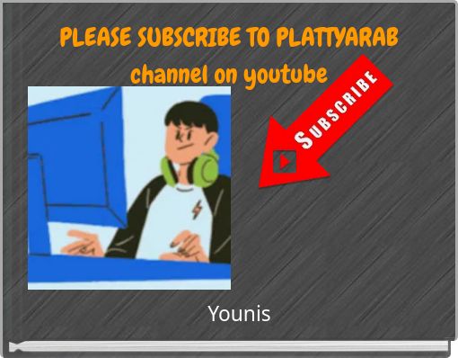 PLEASE SUBSCRIBE TO PLATTYARAB channel on youtube