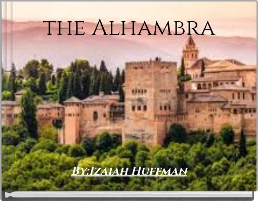 the Alhambra