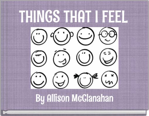 THINGS THAT I FEEL