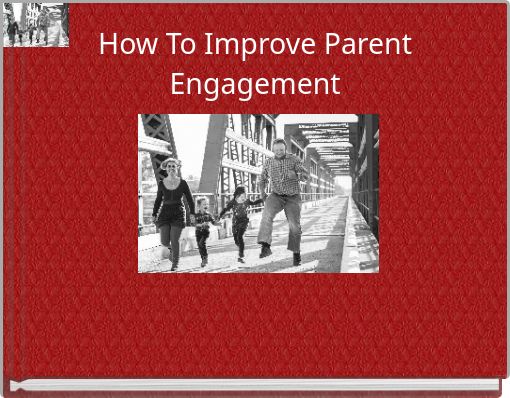 How To Improve Parent Engagement