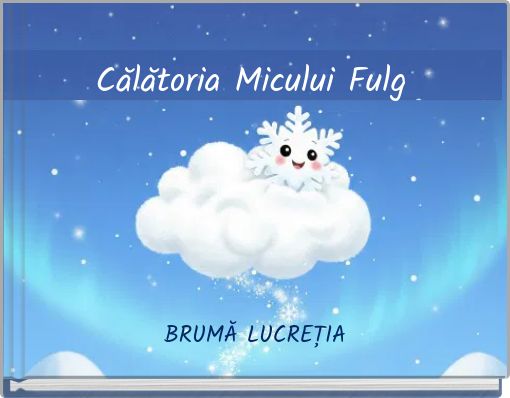 Călătoria Micului Fulg