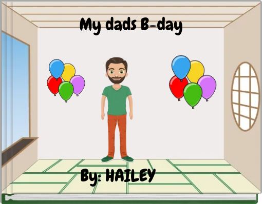 My dads B-day
