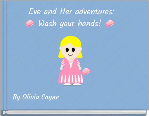 Eve and Her adventures: 