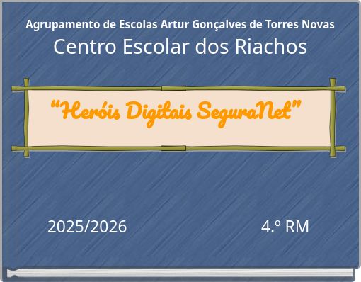 Agrupamento de Escolas Artur Gonçalves de Torres Novas Centro Escolar dos Riachos