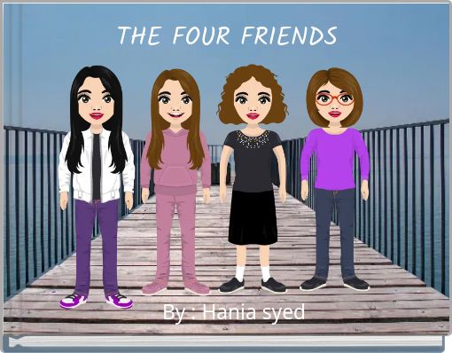 THE FOUR FRIENDS