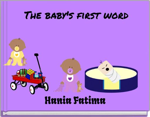 The baby's first word