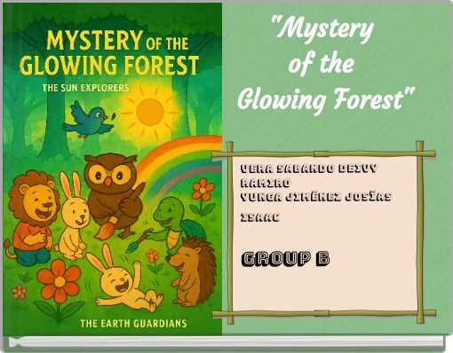 "Mystery of the Glowing Forest"
