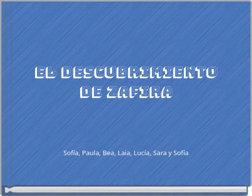 El descubrimiento de Zafira