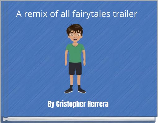 A remix of all fairytales trailer