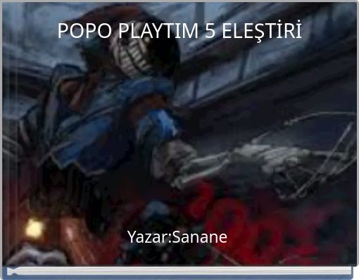 POPO PLAYTIM 5 ELEŞTİRİ