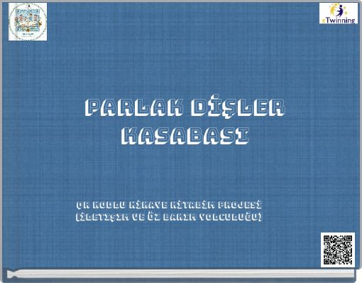 PARLAK DİŞLER KASABASI