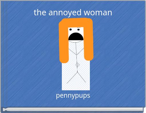 the annoyed woman