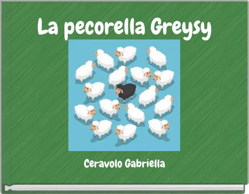 La pecorella Greysy