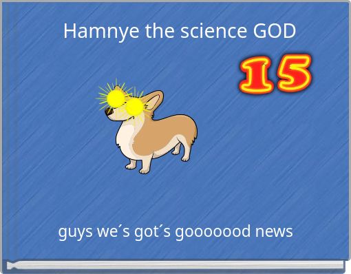 Hamnye the science GOD