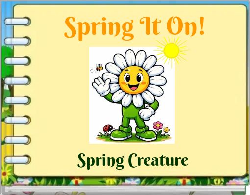 Spring It On!