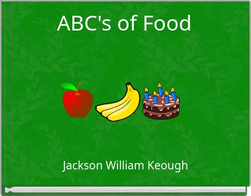 ABC's of Food