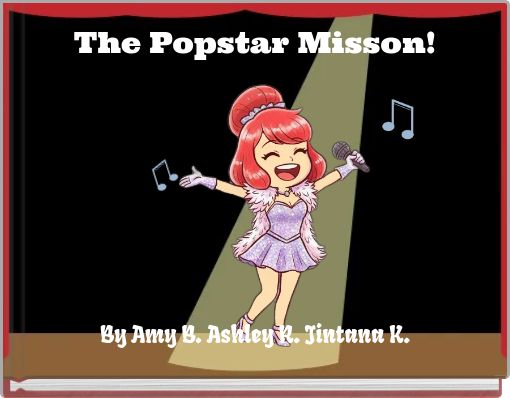 The Popstar Misson!