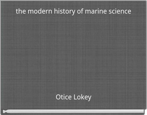 the modern history of marine science