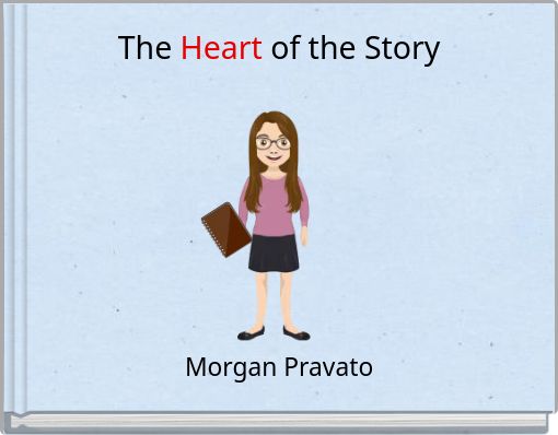 The Heart of the Story
