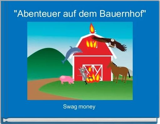 "Abenteuer auf dem Bauernhof"