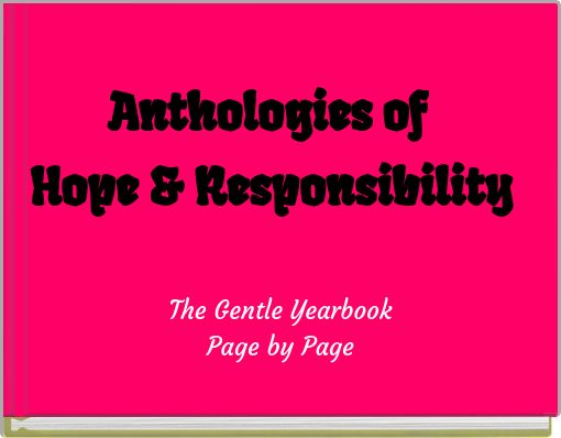 Anthologies of Hope & Responsibility