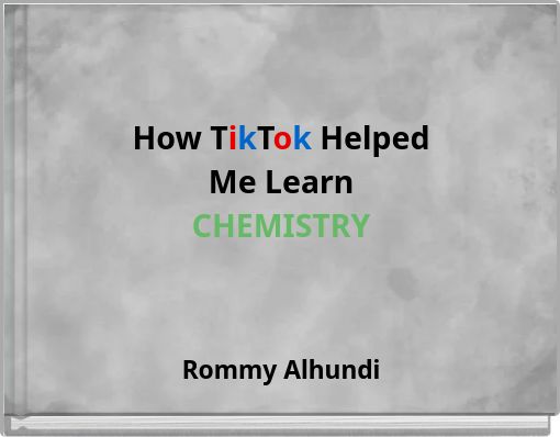How TikTok Helped Me Learn CHEMISTRY