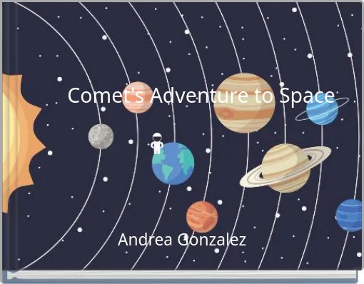 Comet's Adventure to Space