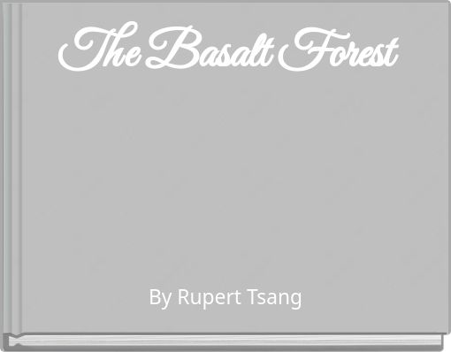 The Basalt Forest